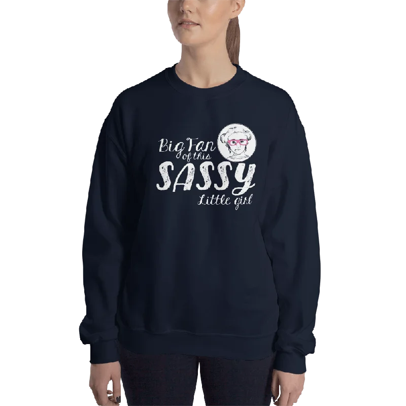 Big Fan of this Sassy Little Girl (Esperanza - Raising Dion) Sweatshirt Dark Colors