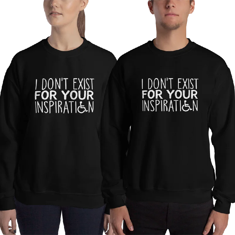 I Don't Exist for Your Inspiration (Sweatshirt Dark Colors)