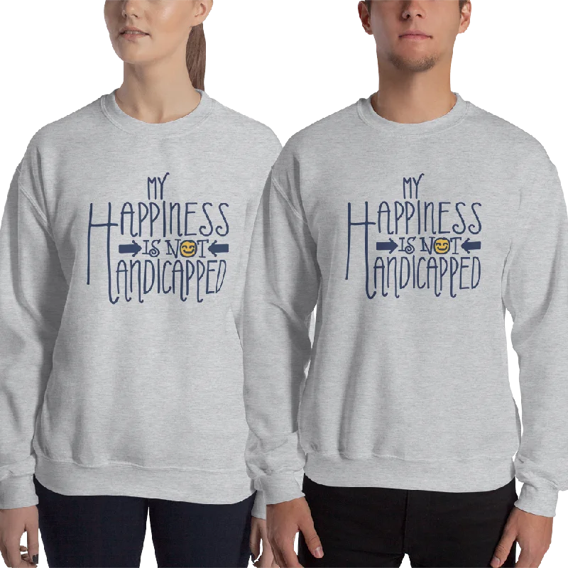 My Happiness is Not Handicapped (Sweatshirt)